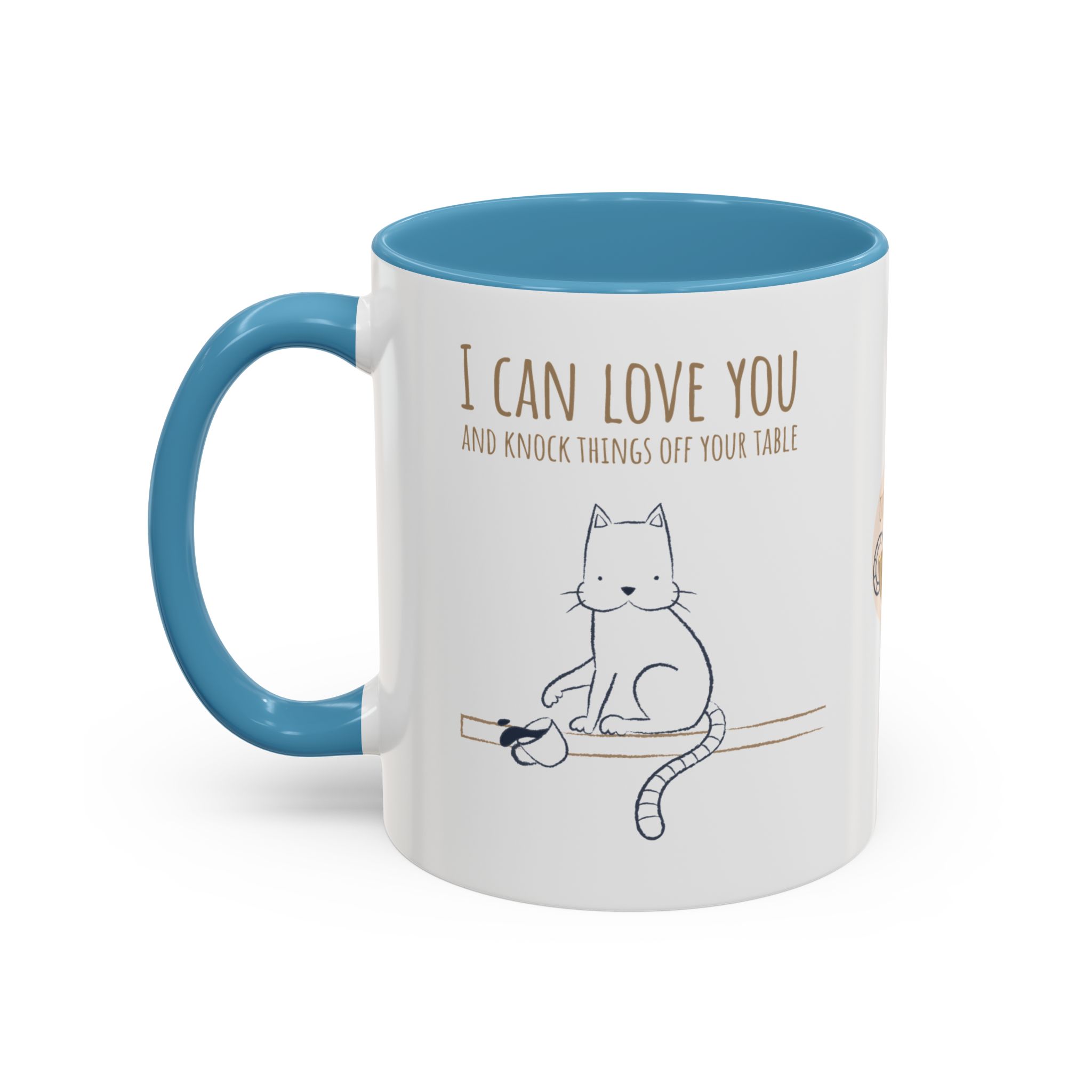 cat love mug, i can love you & knock things off your table
