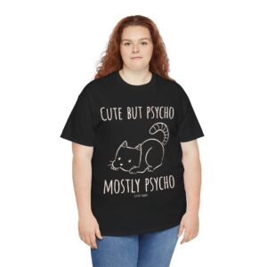 "cute but psycho" funny cat lover t shirt