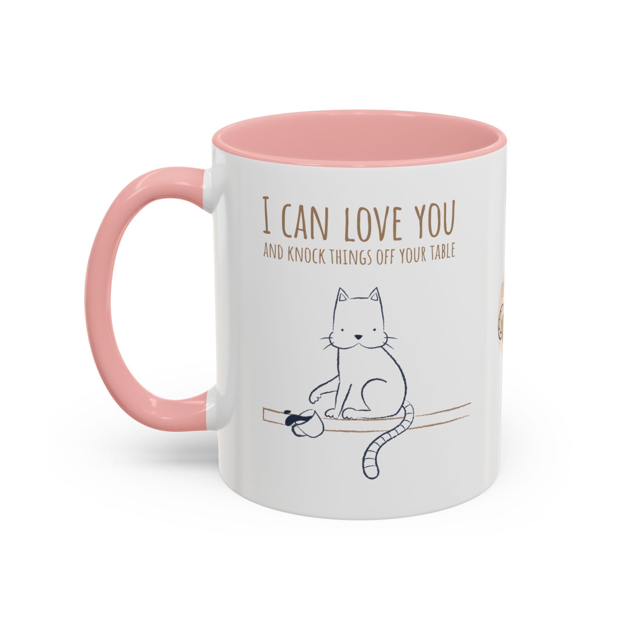 cat love mug, i can love you & knock things off your table