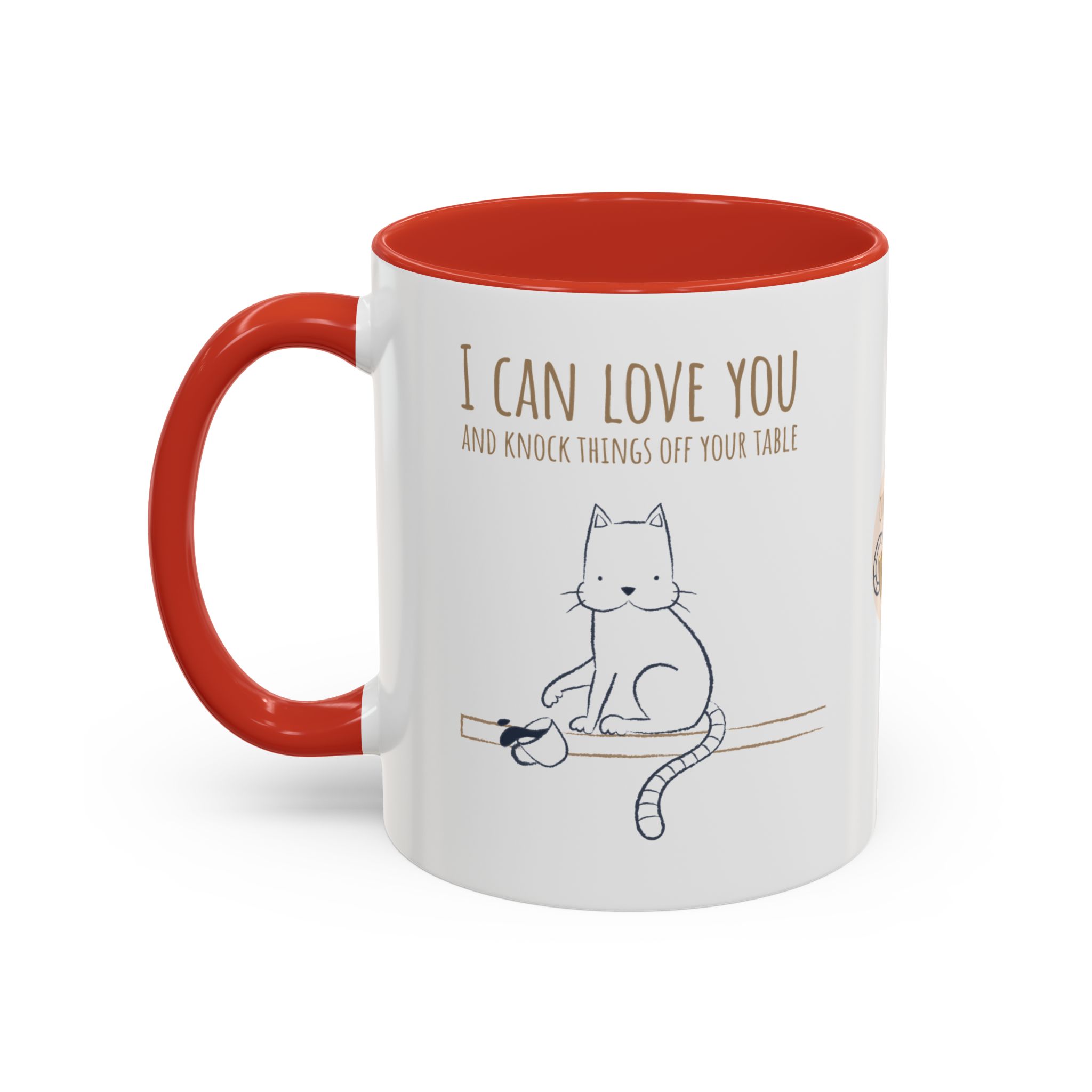 cat love mug, i can love you & knock things off your table