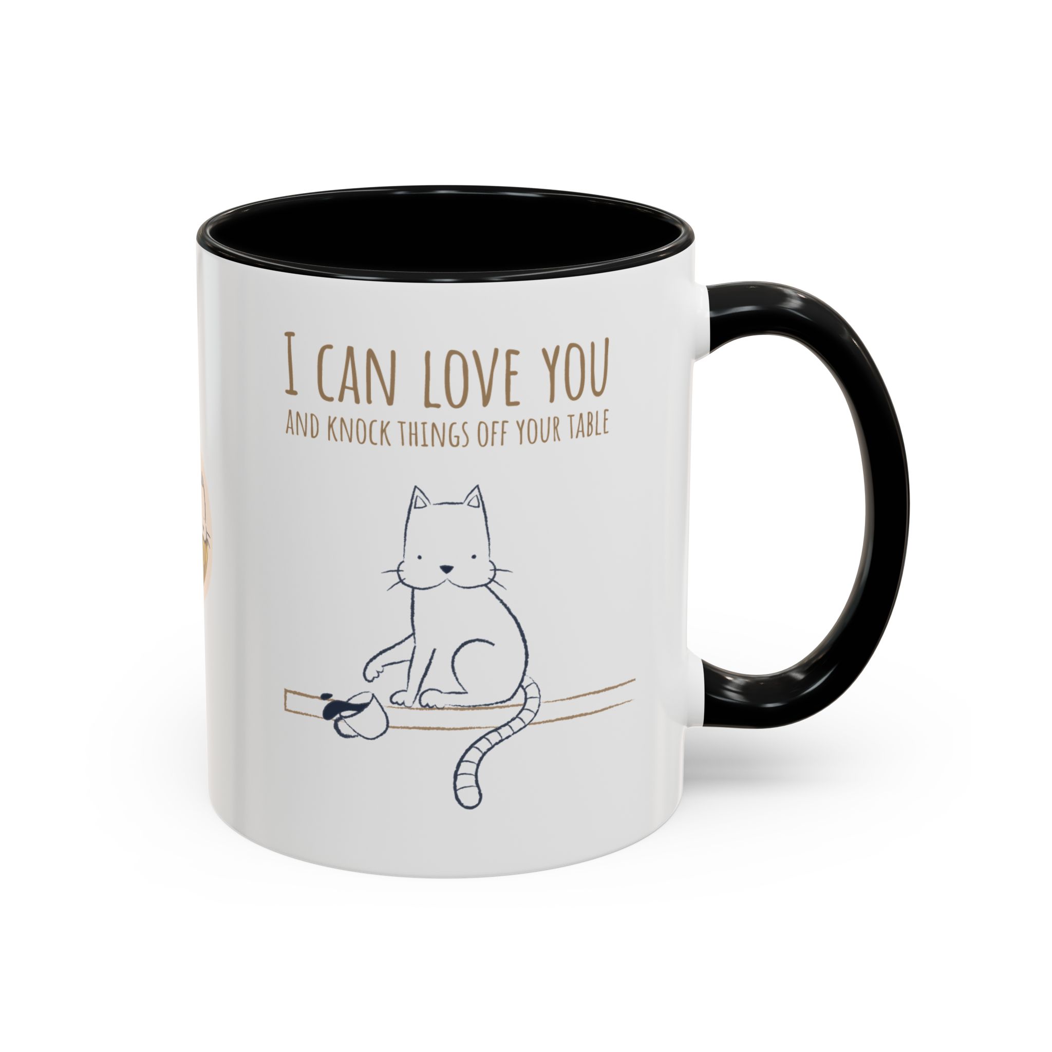cat love mug, i can love you & knock things off your table